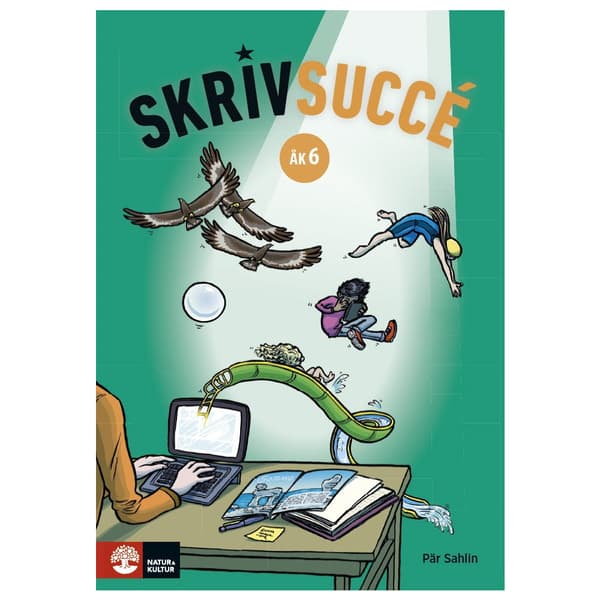 Skrivsuccé åk 6 (häftad)