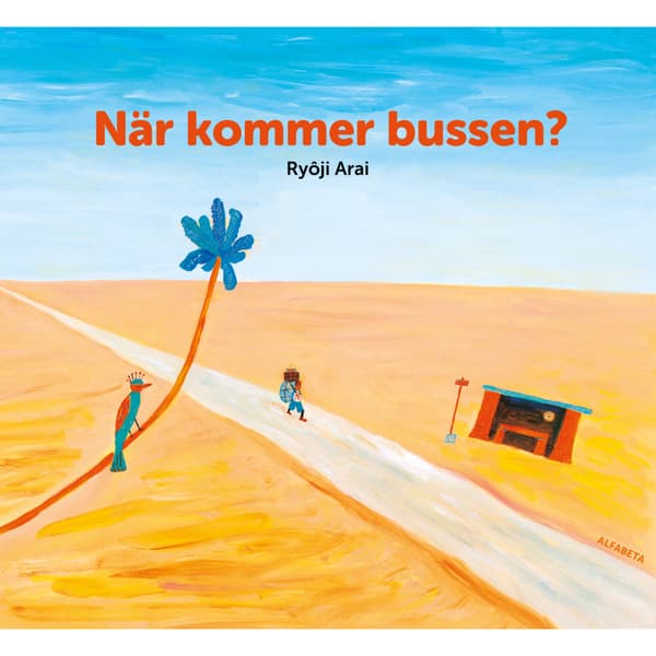 När kommer bussen? (inbunden)