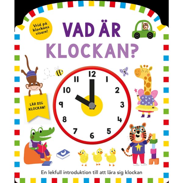 Vad är klockan? (bok, board book)