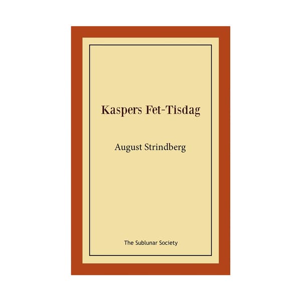 Kaspers Fet-Tisdag : fastlagsspel (häftad)
