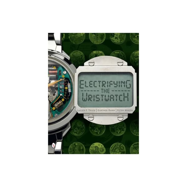 Electrifying The Wristwatch (inbunden, eng)