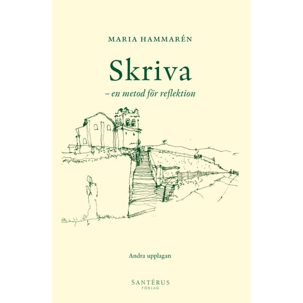 Skriva - en metod för reflektion (häftad)