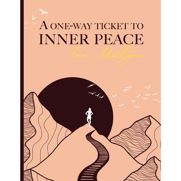 A one-way ticket to inner peace (bok, kartonnage, eng)