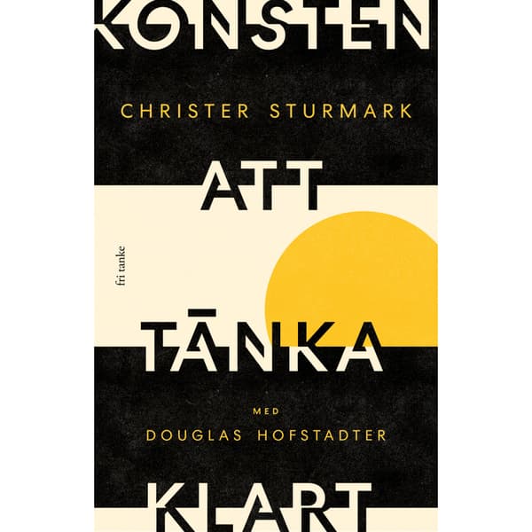 Konsten att tänka klart (inbunden)