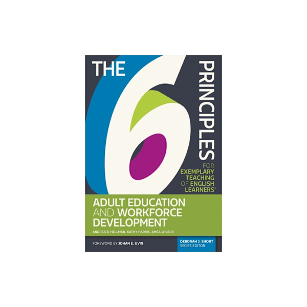 The 6 Principles For Exemplary Teaching Of English Learners Häftad