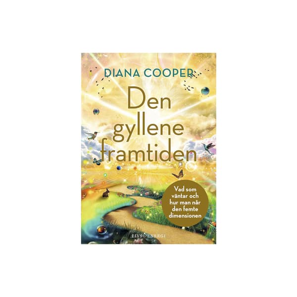 Den gyllene framtiden (inbunden)
