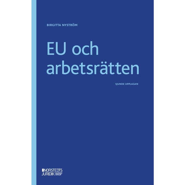 EU och arbetsrätten (häftad)