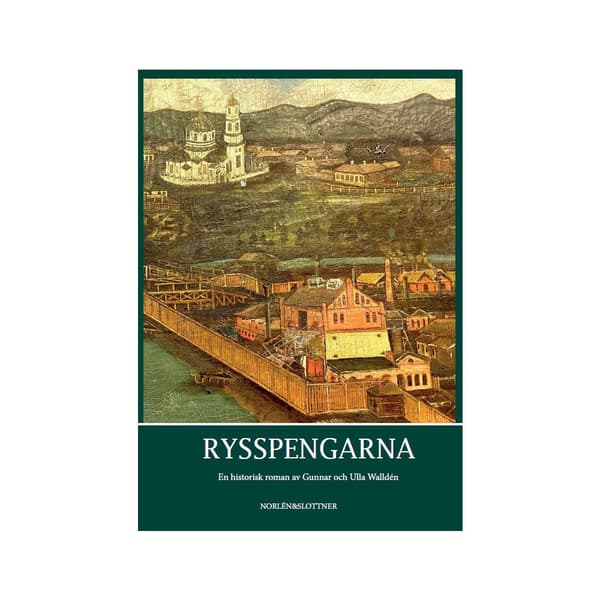 Rysspengarna (inbunden)
