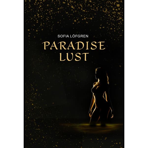 Paradise Lust (bok, kartonnage)