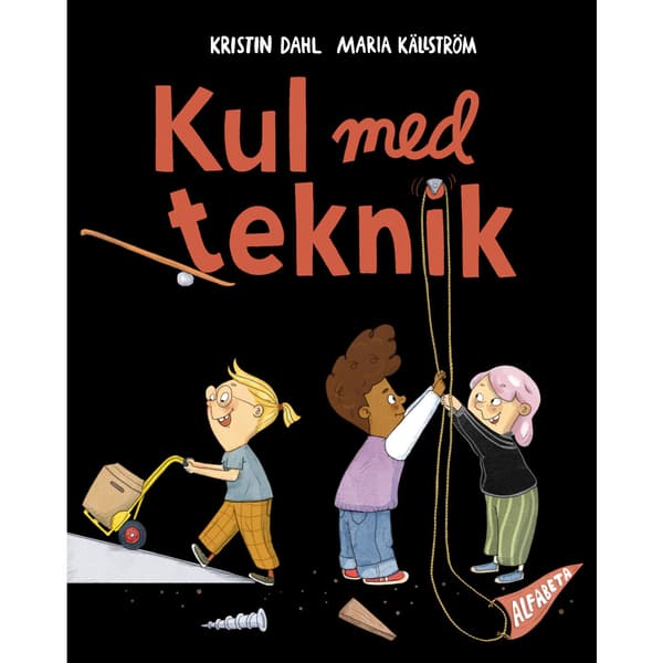 Kul med teknik (inbunden)