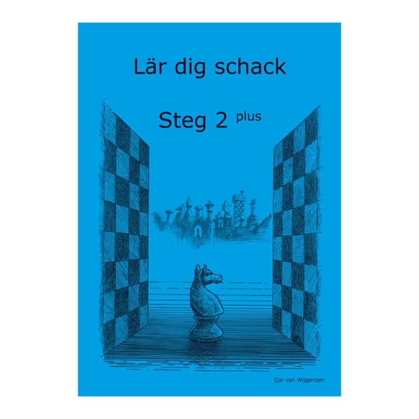 Lär dig schack. Steg 2, Plus (häftad)