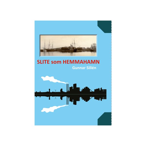 Slite som hemmahamn (inbunden)