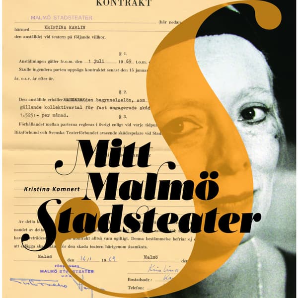 Mitt Malmö Stadsteater (bok, flexband)