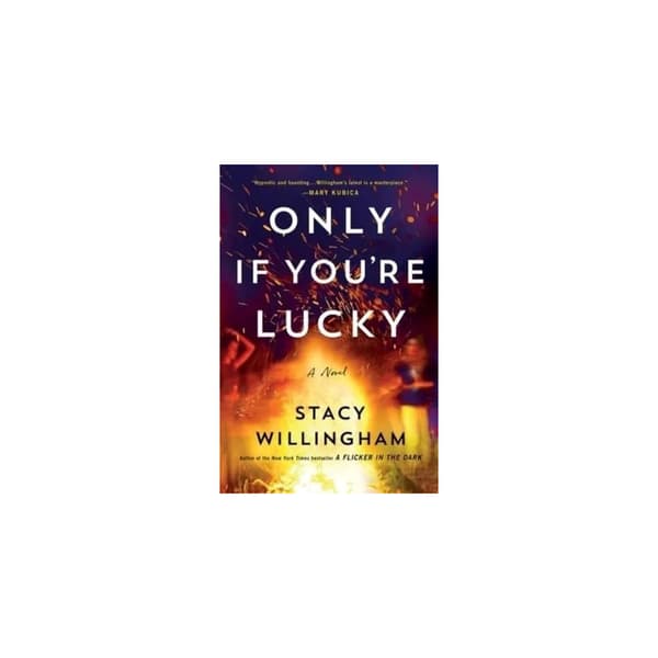 Only If You're Lucky - A Novel (pocket, eng)