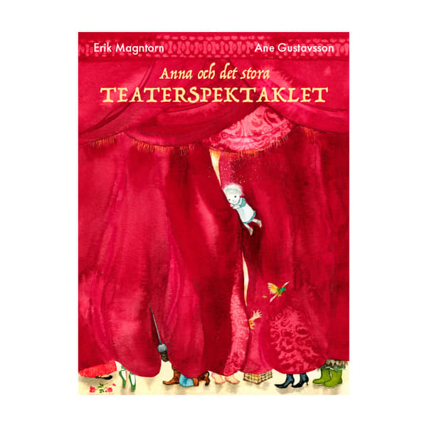 Anna och det stora teaterspektaklet (inbunden)