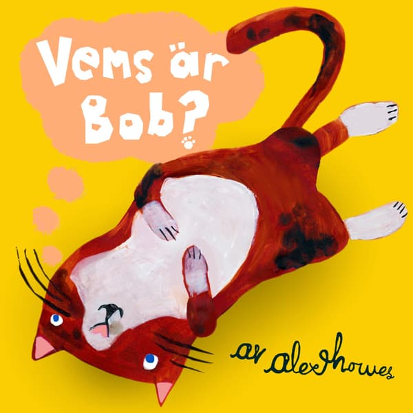 Vems är Bob? (inbunden)