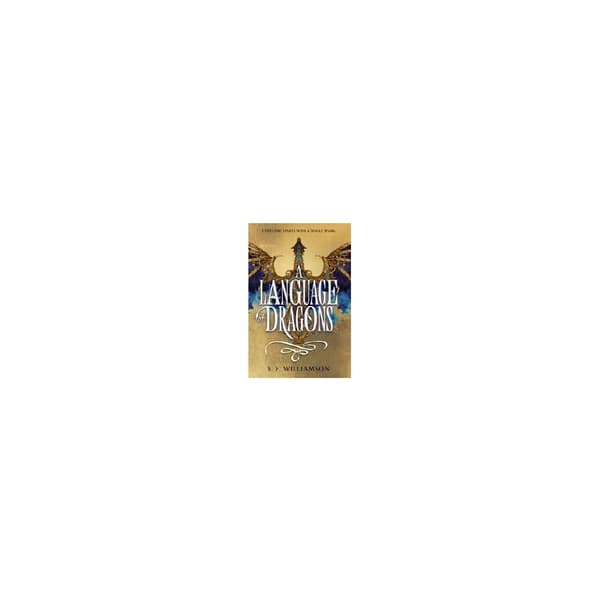 A Language of Dragons (inbunden, eng)