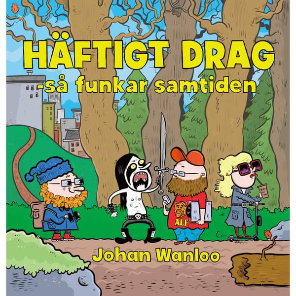 Häftigt drag : så funkar samtiden (häftad)