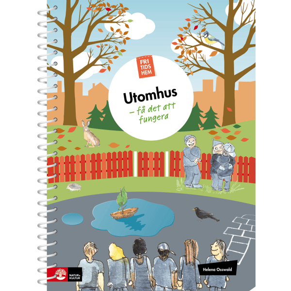 Fritidshem Utomhus -  få det att fungera (inbunden)