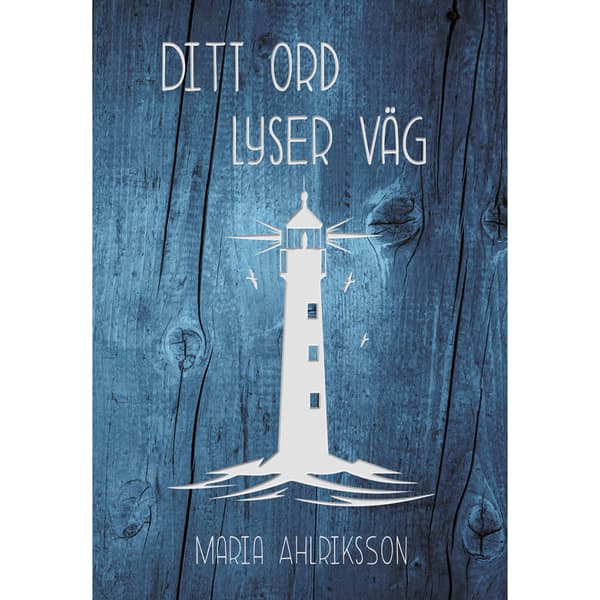 Ditt ord lyser väg (inbunden)