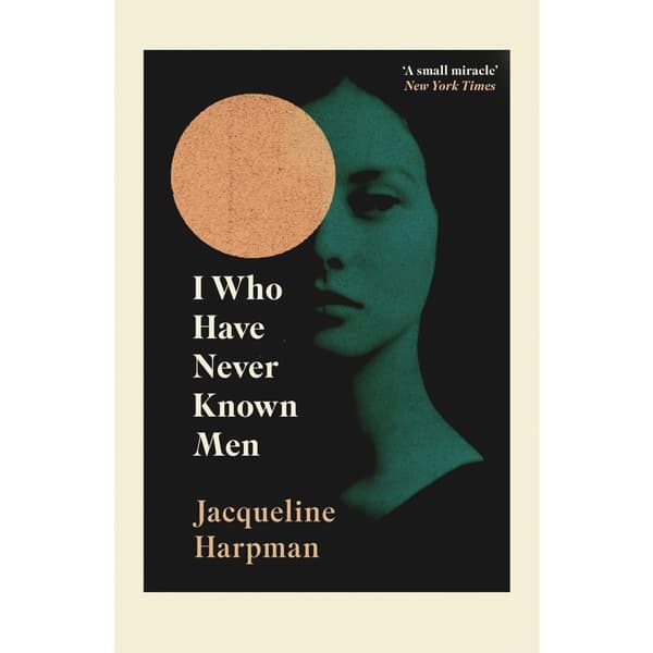 I Who Have Never Known Men (pocket, eng)