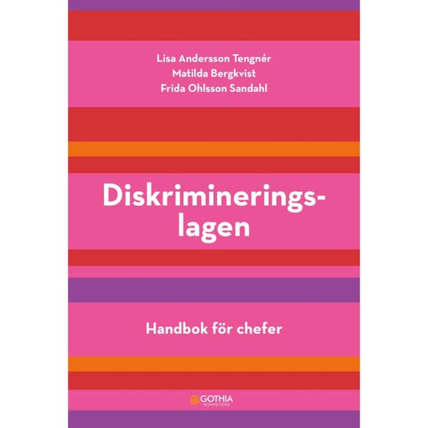 Diskrimineringslagen : handbok för chefer (häftad)