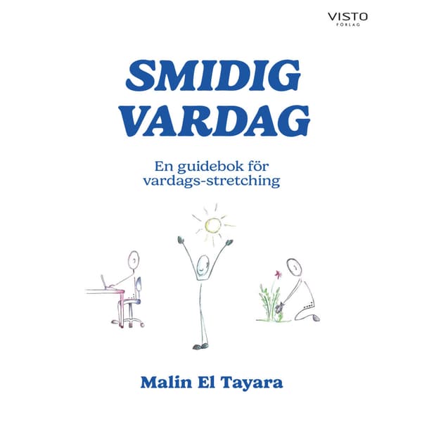 Smidig vardag (inbunden)