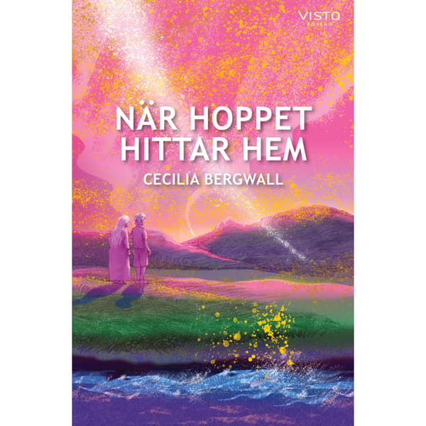 När hoppet hittar hem (inbunden)