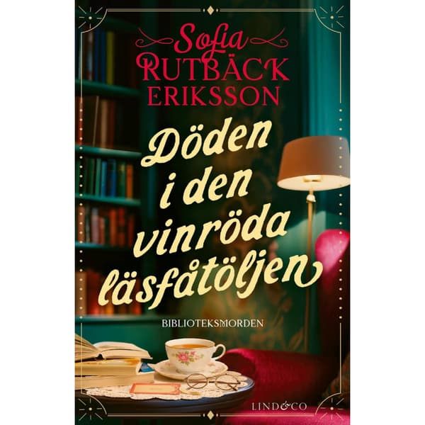 Döden i den vinröda läsfåtöljen (inbunden)
