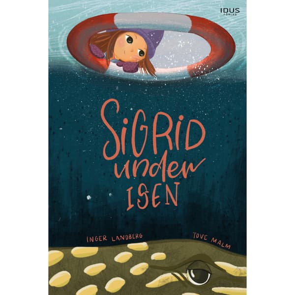 Sigrid under isen (inbunden)