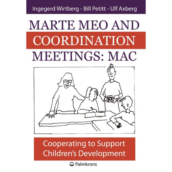 Marte meo and coordination meetings : MAC (häftad, eng)