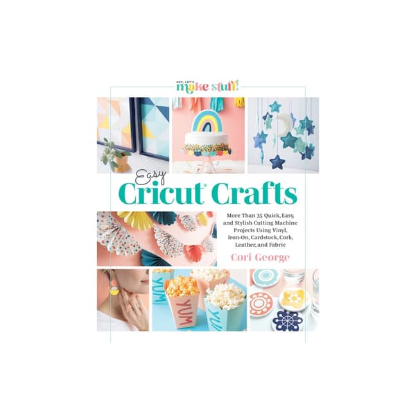 Easy Cricut® Crafts (inbunden, eng)