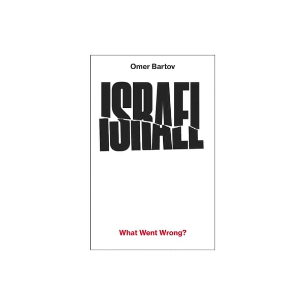 Israel: What Went Wrong? (inbunden, eng)