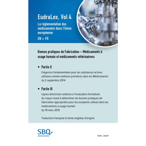 EU GMP Guide Part II EN/FR (bok, spiral, fre)