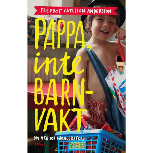 Pappa, inte barnvakt (bok, danskt band)