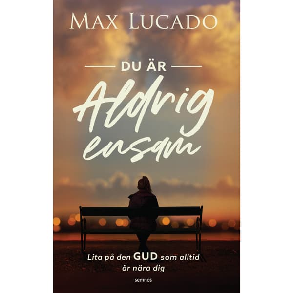 Du är aldrig ensam (inbunden)