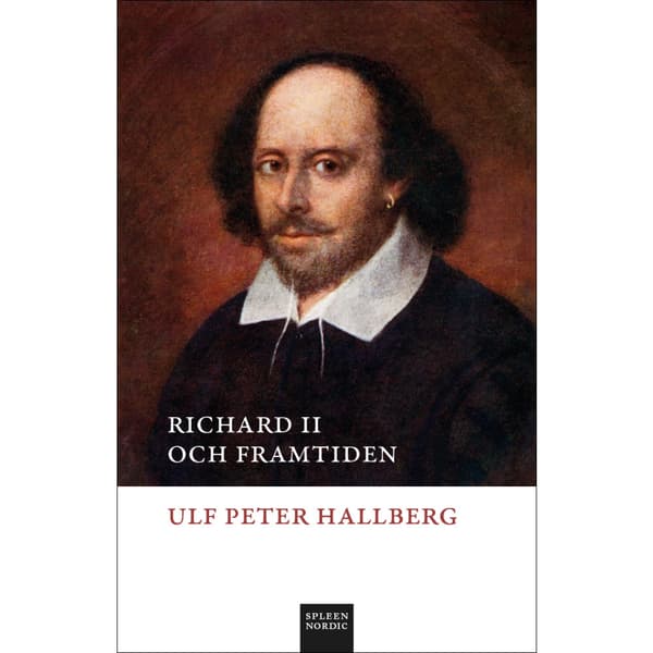 Richard II och framtiden (bok, danskt band)