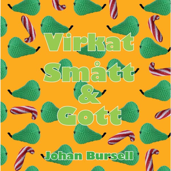 Virkat smått & gott (inbunden)