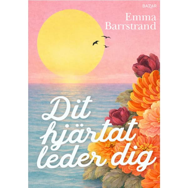 Dit hjärtat leder dig (inbunden)