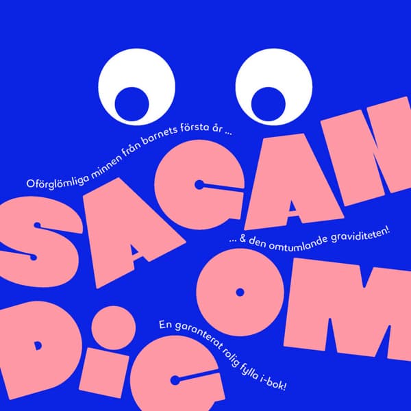 Sagan om dig : ditt första år (inbunden)