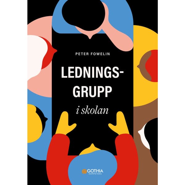 Ledningsgrupp i skolan (häftad)