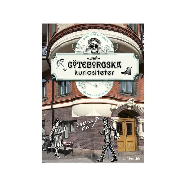 Små göteborgska kuriositeter (bok, flexband)