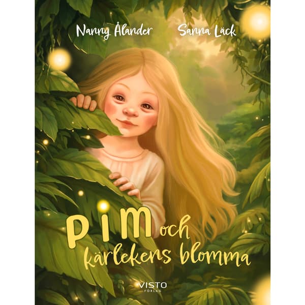 Pim och kärlekens blomma (inbunden)
