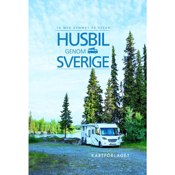 Husbil genom Sverige (bok, flexband)