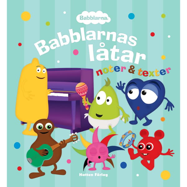 Babblarnas låtar : noter & texter (inbunden)