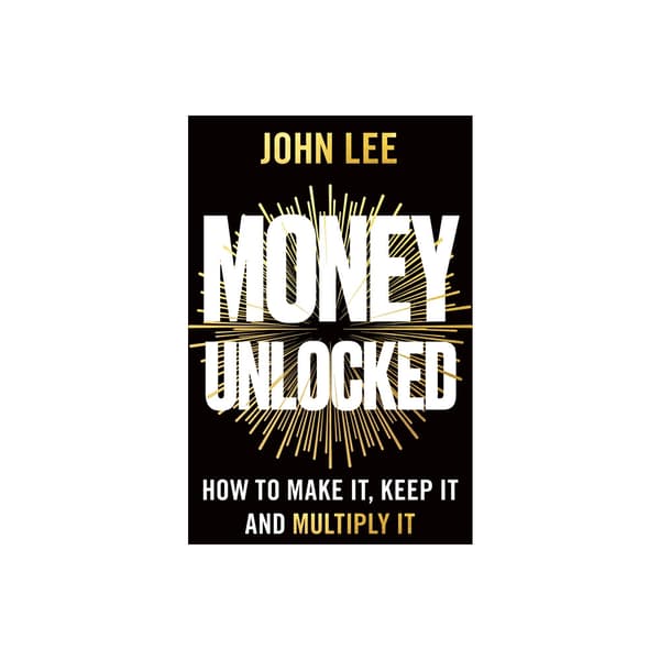 Money Unlocked: How to Make It, Keep It and Multiply It (häftad, eng)