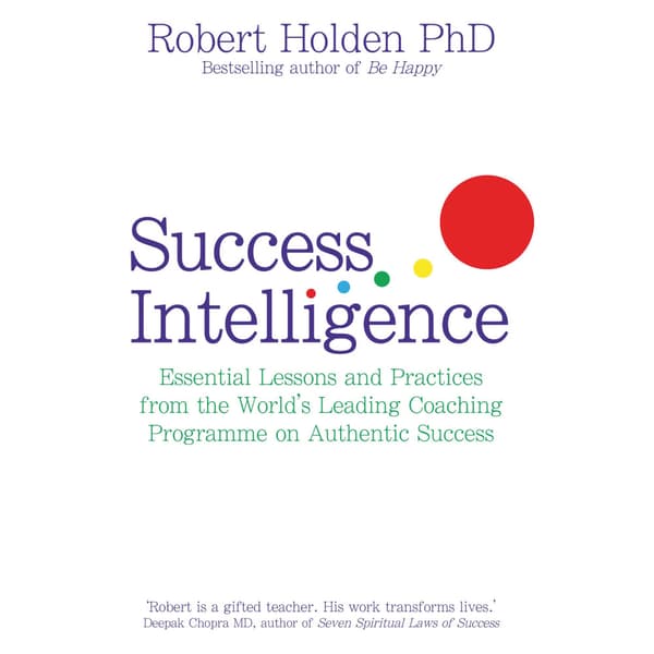 Success intelligence - essential lessons and practices from the worlds lead (häftad, eng)