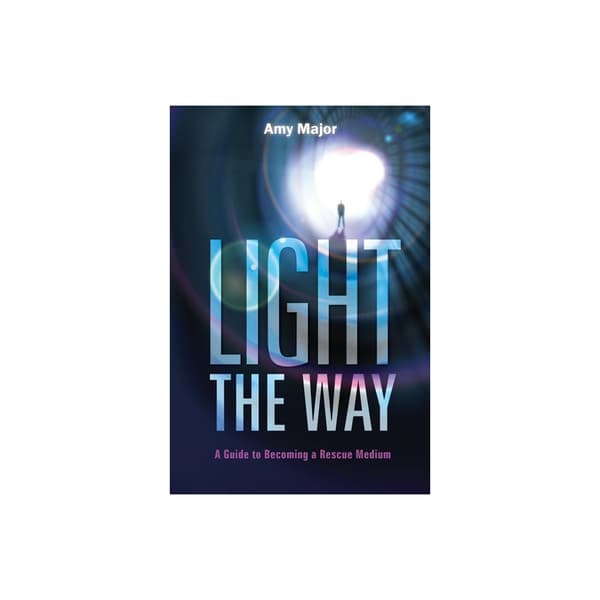 Light The Way : A Guide to Becoming a Rescue Medium (häftad, eng)