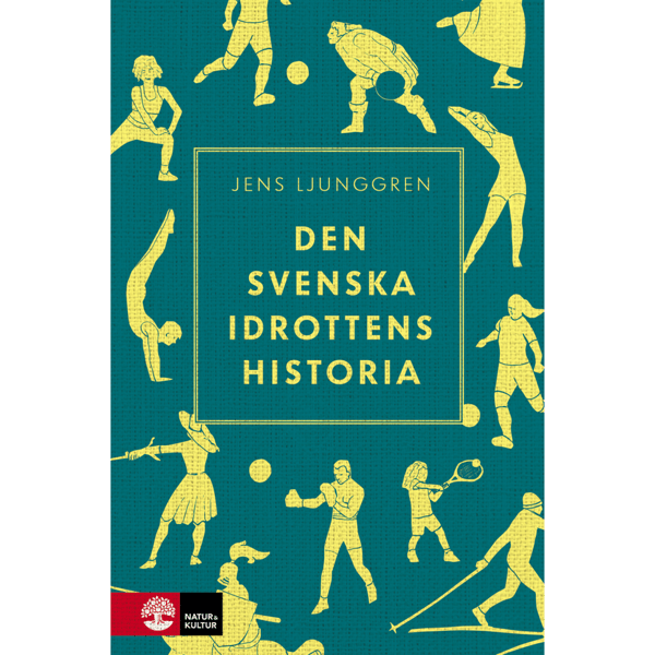 Den svenska idrottens historia (bok, kartonnage)
