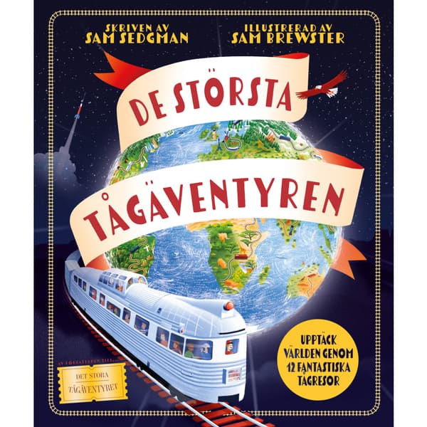 De största tågäventyren (inbunden)